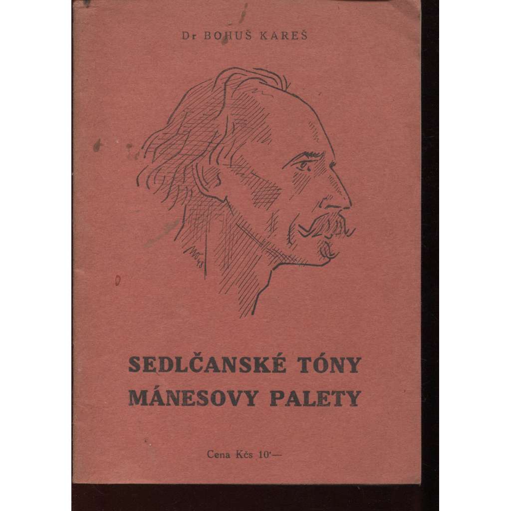 Sedlčanské tóny Mánesovy palety (Mánes, Sedlčany)