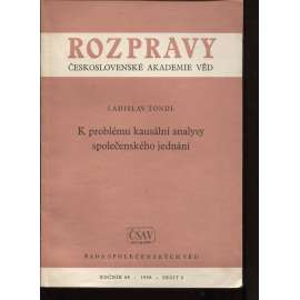 K problému kausální analysy společenského jednání (Rozpravy Československé akademie věd)