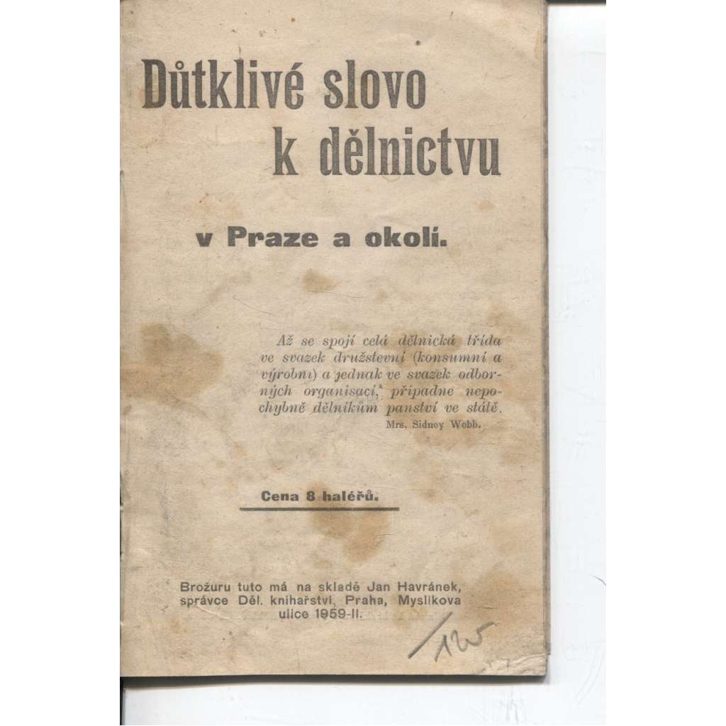 Důtklivé slovo k dělnictvu v Praze a okolí (Praha)