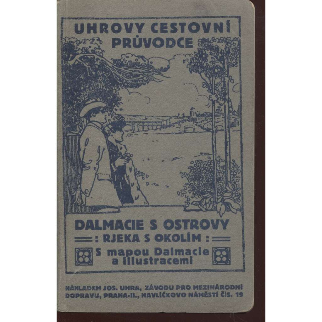 Dalmacie a ostrovy. Rjeka s okolím (Uhrovy cestovní průvodce)