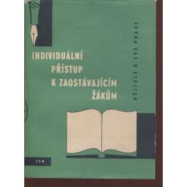 Individuální přístup k zaostávajícím žákům