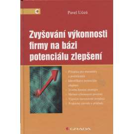 Zvyšování výkonnosti firmy na bázi potenciálu zlepšení