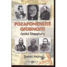 Pozapomenuté osobnosti české literatury