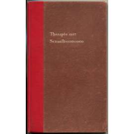 Therapie mit Sexualhormonen ["Léčba pohlavními hormony"; psychologie; lékařství; pohlavní hormony]