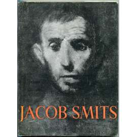 Jacob Smits [= Monographies de l'art belge. La deuxième série; 7] [Belgie; umění; symbolismus]