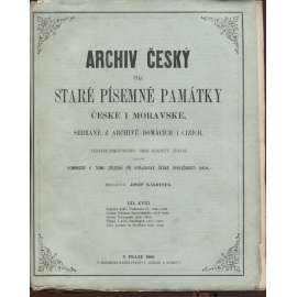 Archiv český čili Staré písemné památky české i moravské, díl XVIII./1900