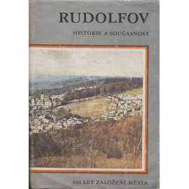 Rudolfov. Historie a současnost (pošk.)