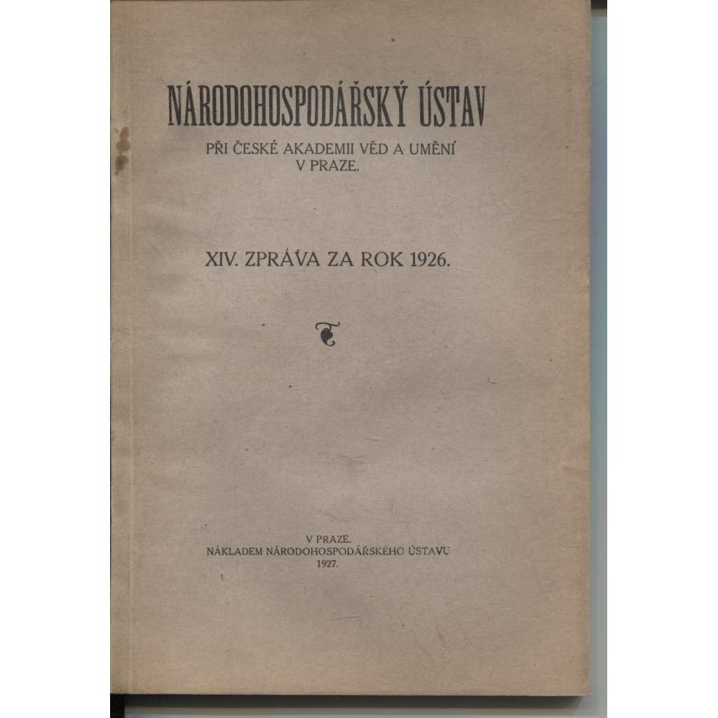 Národohospodářský ústav. XIV. Zpráva za rok 1926