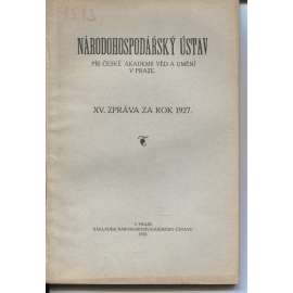 Národohospodářský ústav. XV. Zpráva za rok 1927