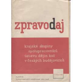 Zpravodaj Krajské skupiny spolupracovníků Ústavu dějin KSČ v Českých Budějovicích