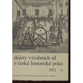 Dějiny výrobních sil v české historické práci 1971