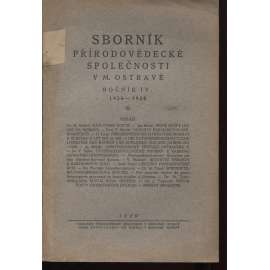 Sborník Přírodovědecké společnosti v Moravské Ostravě, ročník IV./1926-1928 (Ostrava)