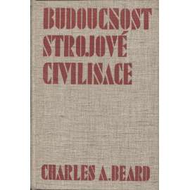 Budoucnost strojové civilisace