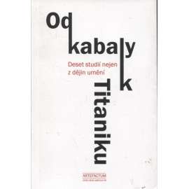 Od kabaly k Titaniku