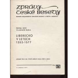 Liberecko v letech 1352-1577. Zprávy České besedy (Liberec)