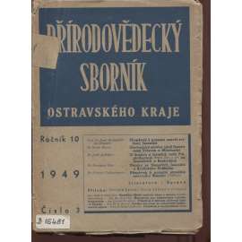 Přírodovědecký sborník ostravského kraje, ročník 10., číslo 3/1949 (Ostrava)