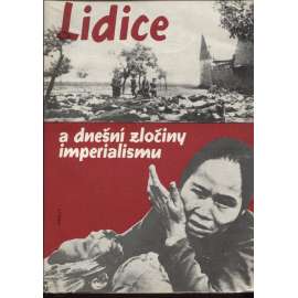 Lidice a dnešní zločiny imperialismu