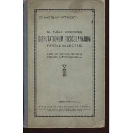 Hovory Tuskulské (výbor, text latinsky, latina) / Disputationum Tusculanarum