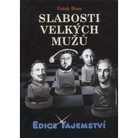 Slabosti velkých mužů (edice Tajemství)