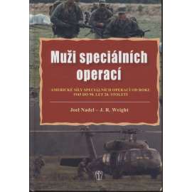 Muži speciálních operací - Americké síly speciálních operací od roku 1945 do 90. let 20. století [Speciální jednotky - armáda USA]