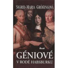 Géniové v rodě Habsburků (Habsburkové)