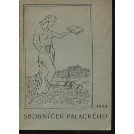 Sborníček Palackého 1946 (Hodslavice, Palacký)