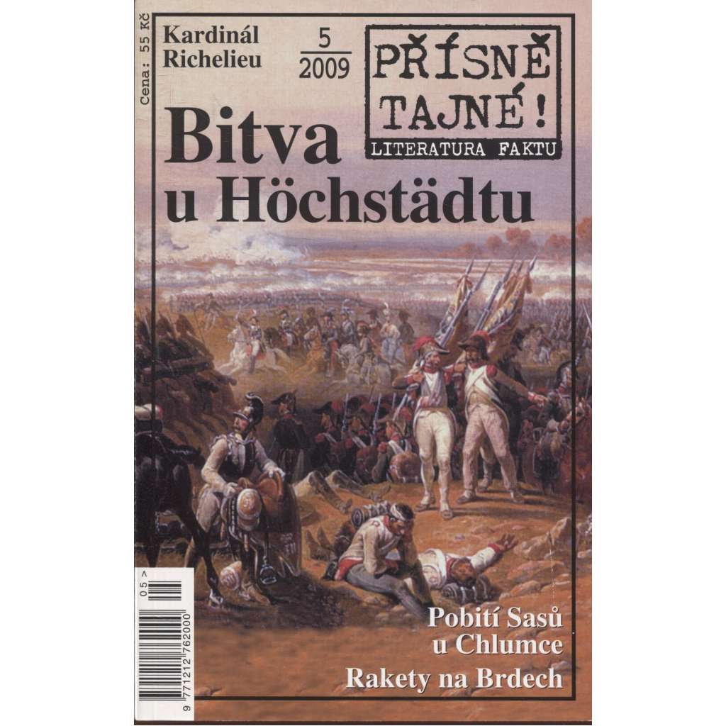 Přísně tajné! 5/2009. Bitva u Höchstädtu / Pobití Sasů u Chlumce / Rakety na Brdech