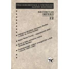 Securitas Imperii 12/2005. Sborník k problematice 50. let. (Úřad dokumentace a vyšetřování zločinu komunismu)