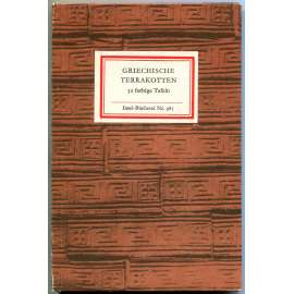 Griechische Terrakotten. 32 farbige Tafeln [= Insel-Bücherei; 985] [řecké terakotové sošky; terakota; staré Řecko; umění]