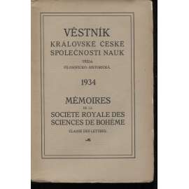 Věstník Královské české společnosti nauk 1934 (třída filosoficko-historická) (historické studie, sborník: Jan Černý a jiní lékaři čeští do konce doby jagellonské; Náboženské poměry při kutnohorské konzistoři 1464-1547)