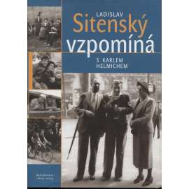 Ladislav Sitenský vzpomíná s Karlem Helmichem [fotograf, fotografie, mj. i druhá světová válka - letci RAF] - podpis Ladislav Sitenský