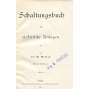 Schaltungsbuch für elektrischen Anlagen [1902; elektřina; elektrické obvody; přístroje; fyzika; věda; dřevoryty]