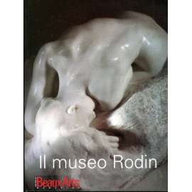 Il museo Rodin [výtvarné umění, Rodinovo muzeum]