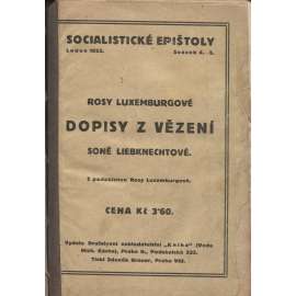 Rosy Luxemburgové dopisy z vězení Soně Liebknechtové (edice: Socialistické epištoly)