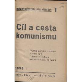 Cíl a cesta komunismu (levicová literatura, komunistická literatura)