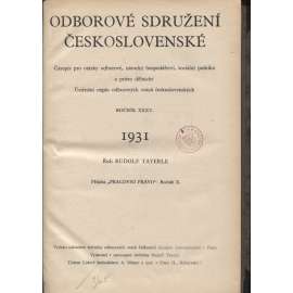 Odborové sdružení československé, ročník XXXV./1931 [Časopis pro otázky odborové, národní hospodářství, sociální politiku a právo dělnické] odbory