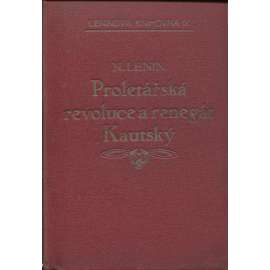 Proletářská revoluce a renegát Kautský (Lenin, komunistická literatura, levicová literatura)