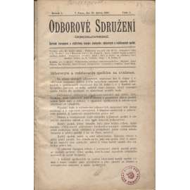 Odborové sdružení českoslovanské, ročník I./1897 [Ústřední korespond. a statistický časopis českoslov. odborových a vzdělávacích spolků.] odbory