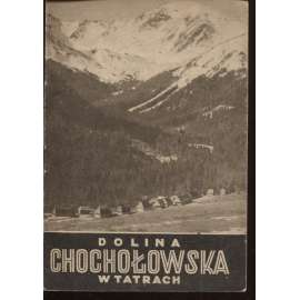 Dolina Chochołowska (Polské Tatry)