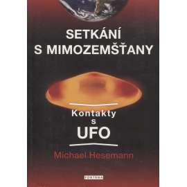 Setkání s mimozemšťany (Mimozemšťané, UFO)