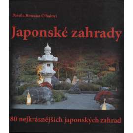 Japonské zahrady - 80 nejkrásnějších japonských zahrad