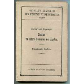 Zusätze zu Eulers Elementen der Algebra. Unbestimmte Analysis [matematika, dějiny vědy]