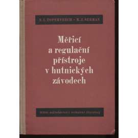 Měřicí a regulační přístroje v hutnických závodech (hutniczví)