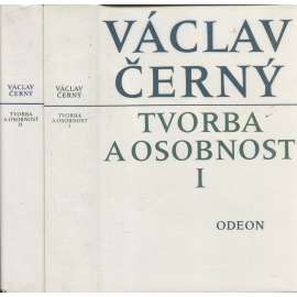 Tvorba a osobnost I. a II. (2 svazky) - Václav Černý - výbor z díla, odborné texty z oboru literární vědy a teorie