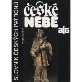 České nebe. Slovník českých patronů