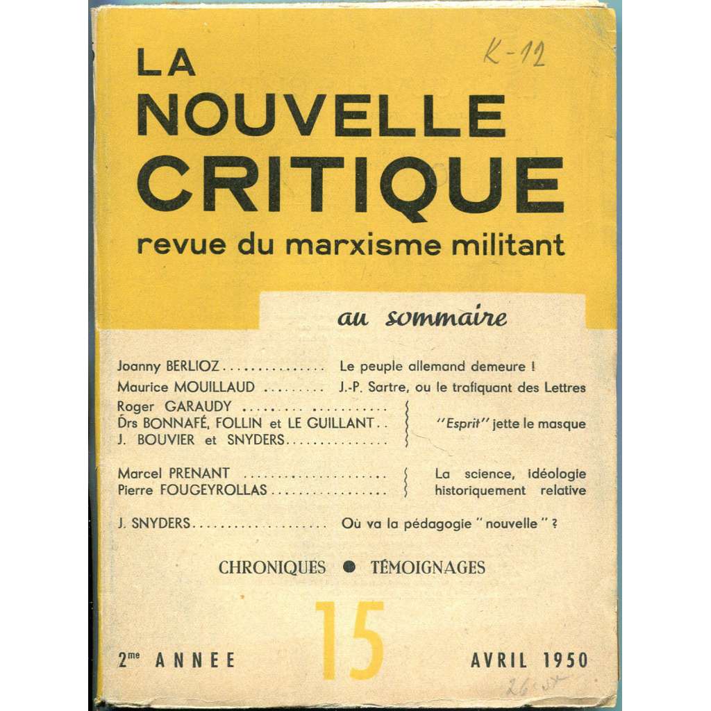 La Nouvelle Critique, roč. 2, 1950, číslo 15 [marxismus; komunismus; Francie; časopis]