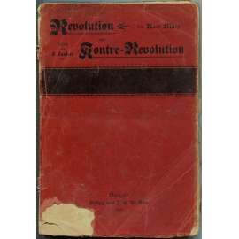 Revolution und Kontre-Revolution in Deutschland [Revoluce a kontrarevoluce v Německu; 1848; Německo; Rakousko]