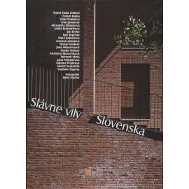 Slávne vily Slovenska (Slovensko, text slovensky)