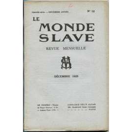 Le Monde slave, roč. 2, 1925, č. 12 [slavistika; časopis; Slované]