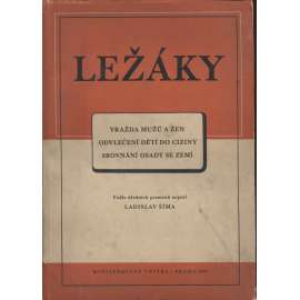 Ležáky. Vražda mužů a žen, odvlečení dětí do ciziny, srovnání osady se zemí